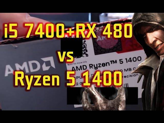 i5 mi Ryzen 5 Mi? AMD RYZEN 5 1400+RX 480 vs İ5 7400+RX 480/G4560+RX 480