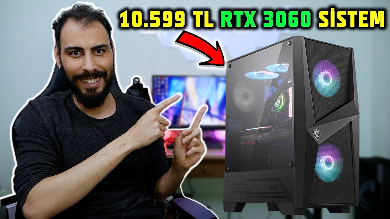 10.599 TL'ye Kaçmayacak RTX 3060 Sistem! Fiyat Performans PC Arayanlara Özel