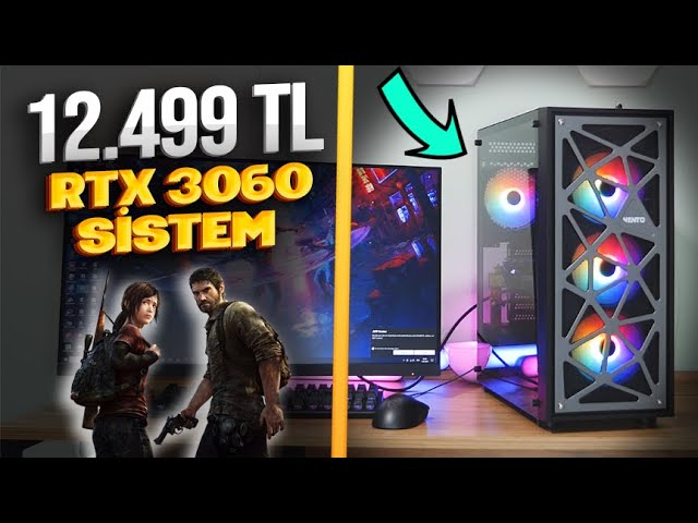 12.499 TL'ye Her Oyunu Ultra Detay Açan Bilgisayar! The Last of Us Part I Toplama Sistem