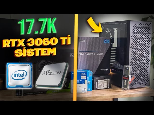 Amd VS Intel! 3060 Ti Sistemde Hangisi Daha İyi? Hazır Bilgisayar Değerlendirmesi